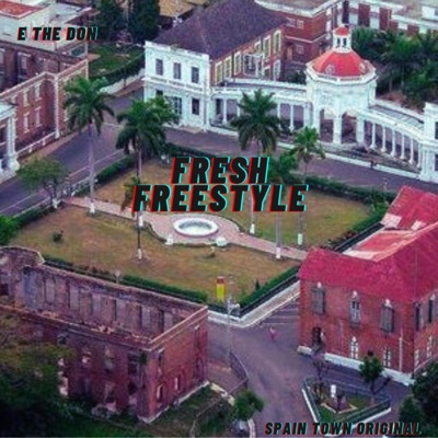 Fresh Freestyle - Single