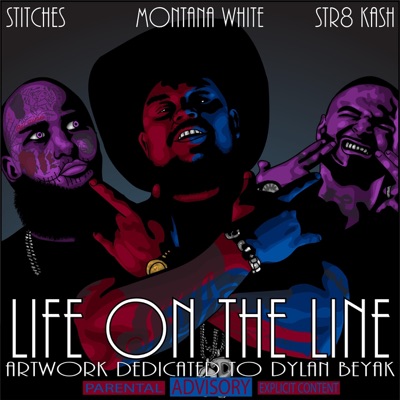 Life On the Line (feat. Stitches & Str8 Kash) - Single