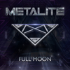 Full Moon - Metalite