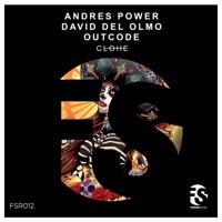 Clohe - Single - Andres Power, David Del Olmo & OutCode