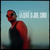 La Gente Si Jode, Coño! - Single