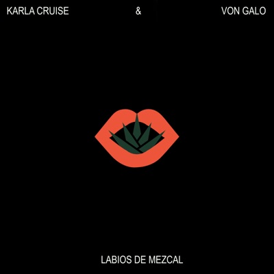 Labios de Mezcal - Single