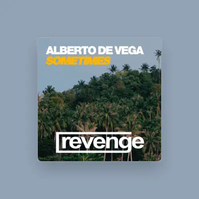Listen to Alberto de Vega, watch music videos, read bio, see tour dates & more!