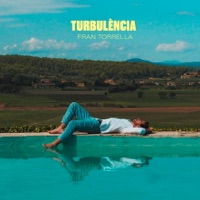 Turbulència - Single - Fran Torrella