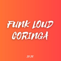 Funk Loud Coringa - Single - DJ DS