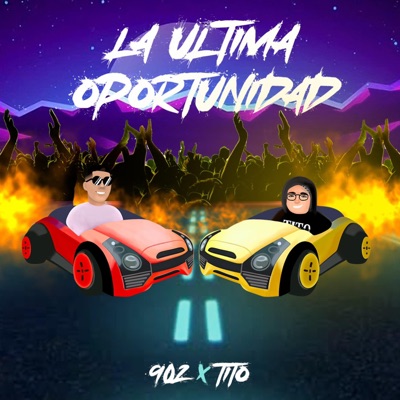La Última Oportunidad (feat. 902Music) - Single
