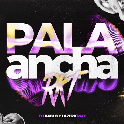 Pala Ancha Rkt (feat. DJ PABLO) - Single
