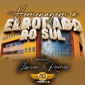 Homenagem à Eldorado do Sul (feat. Lincon Ramos)