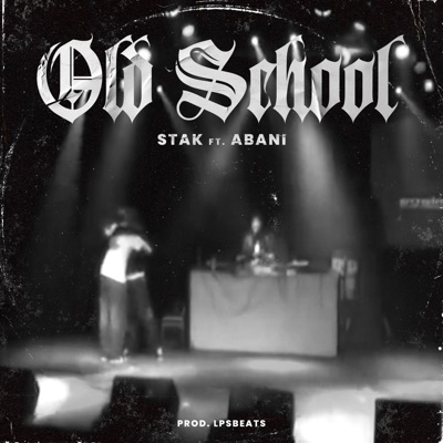 Old school (feat. Abani & Lapsus Lpsbeats) - Single