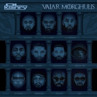 Valar Morghulis (feat. Alkpote, Kai Du M, Sadek, TESTOS, Souffrance, Alonzo, Kamnouze, Horseck, A2H & Mac Tyer) - Single - Ol Kainry