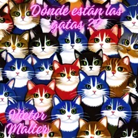 Dónde Están las Gatas?? - Single - Víctor Malter