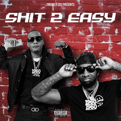 Shit 2 Easy (feat. BayBay Forreal) - Single