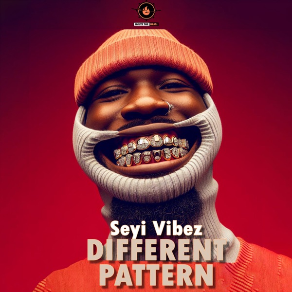 Seyi Vibez - Different Pattern