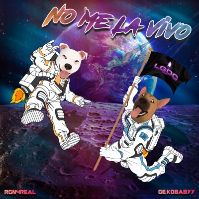 No Me La Vivo (feat. RGN4REAL) - Single