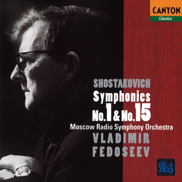 Shostakovich : Symphonies Nos. 1 & 15