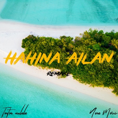Hahina Ailan (feat. Nene Morus) - Single