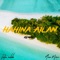 Hahina Ailan (feat. Nene Morus) - Tonton Malele lyrics
