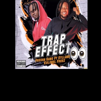 Trap Effect (feat. Syllabe & Kolonel Freez) - Single