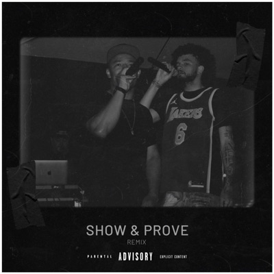 Show & Prove (Remix) - Single