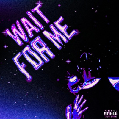 Wait For Me - Single