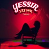 Yessir - Single