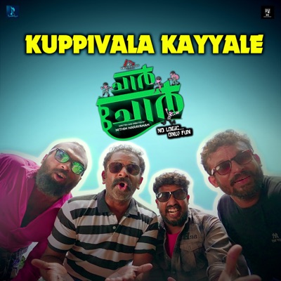 Kuppivala Kayyale (From "Chaar Chor") - Single