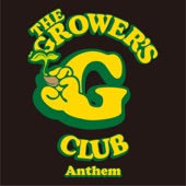 The Grower's Club Anthem artwork