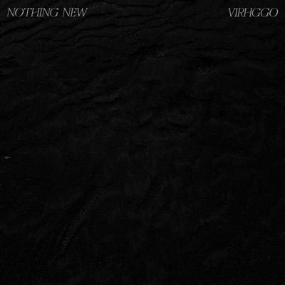 Nothing New - Single