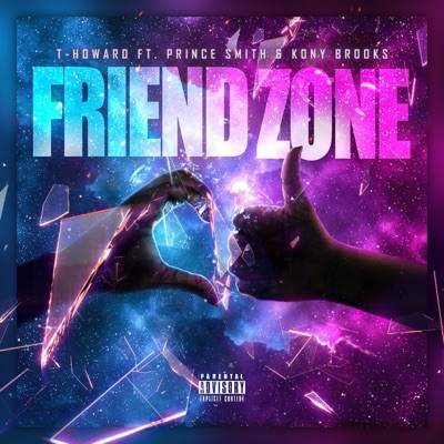 Friendzone (feat. Prince Smith & Kony Brooks) - Single