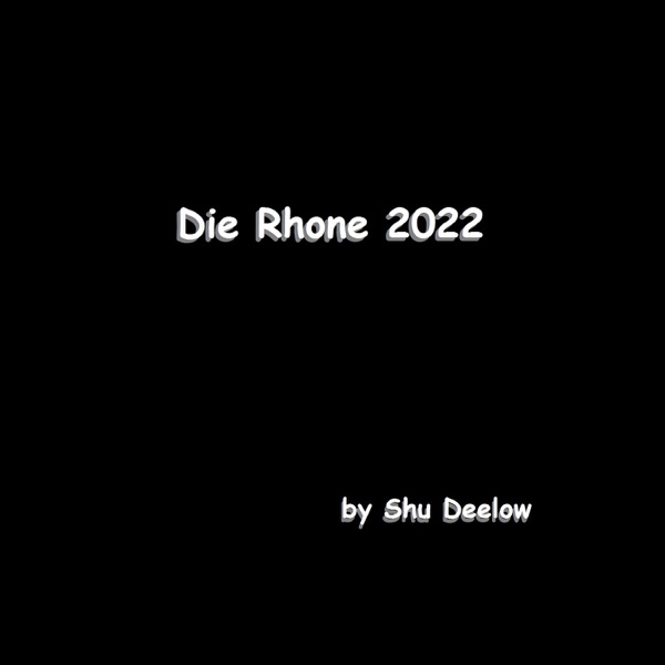 Die Rhone 2022 - Single