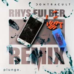 plunge. (Rhys Fulber Remix) (feat. Rhys Fulber) - Single