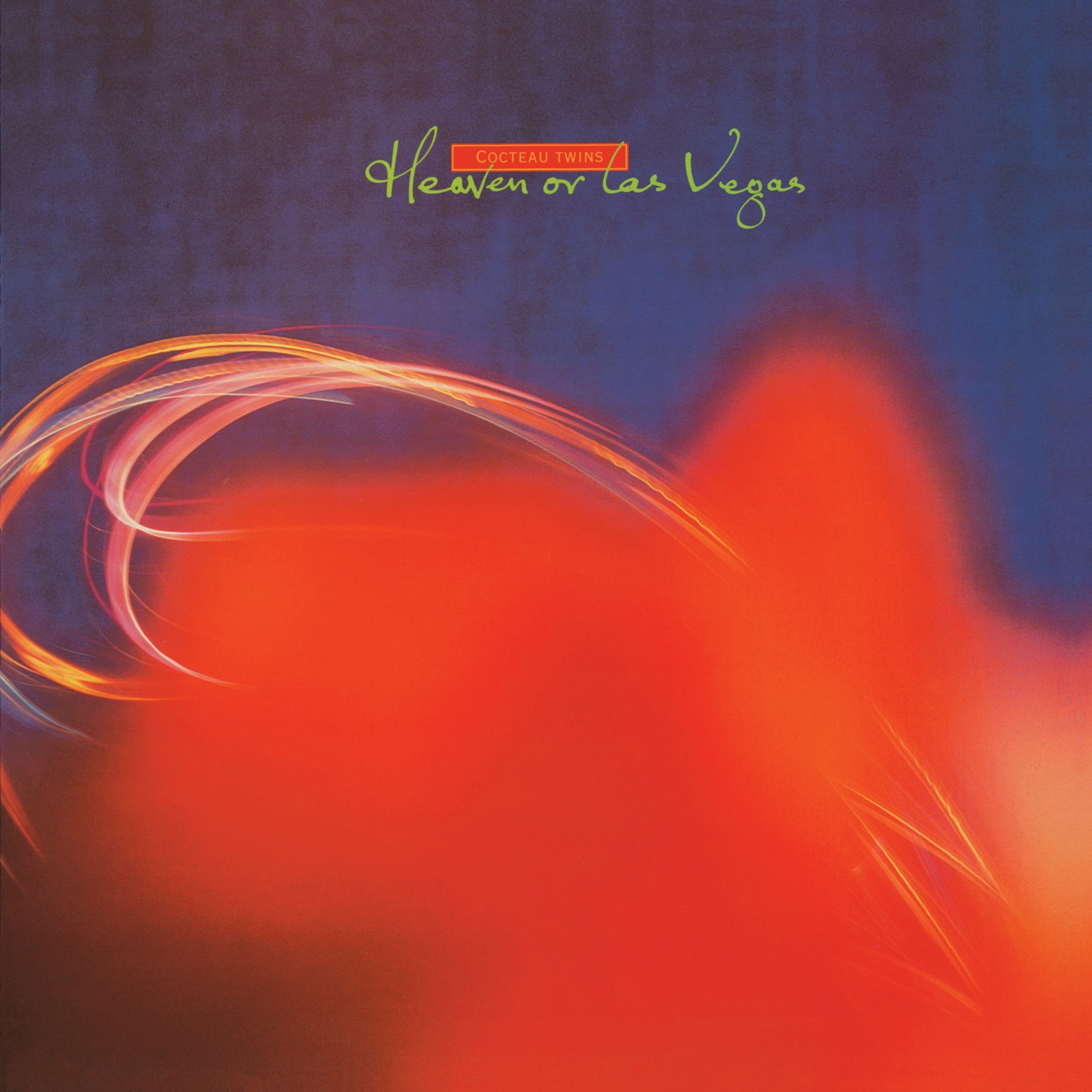 Heaven or Las Vegas by Cocteau Twins