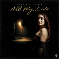 All My Life - Single - Stormie Leigh