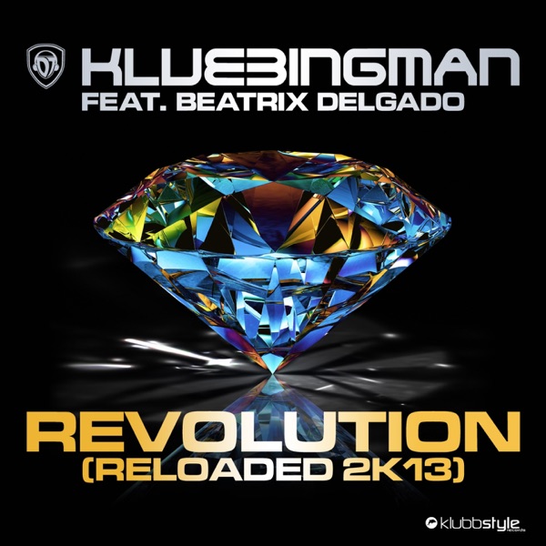 Revolution Reloaded 2K13 (feat. Beatrix Delgado)