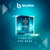 Turn up the Bass - Single