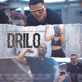 Drilo (feat. Gabo El De La Comision) Kario Right