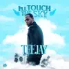 Teejay & Damage Musiq - I'll Touch the Sky