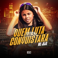 Quem Luta Conquistara - Single - MC Juju, L.A NO BEAT & Dieguinho NVI