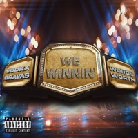 We Winnin' (feat. Wordsworth) - Single - Vodka Gravas