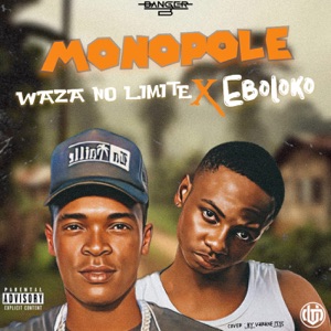 Monopole (feat. Waza no limite)