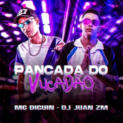 Pancada do Vucadão (feat. MC Diguin) - Single