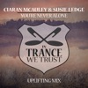 You’re Never Alone (Uplifting Mix) - Single