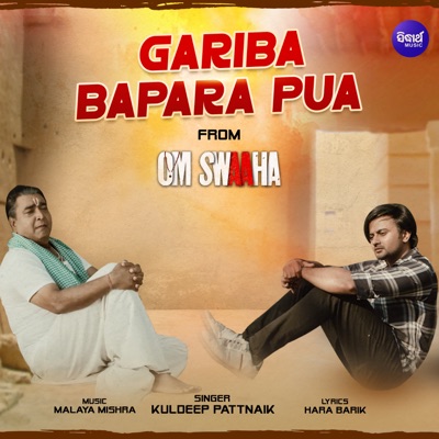 Gariba Bapara Pua (From "Om Swaaha") - Single