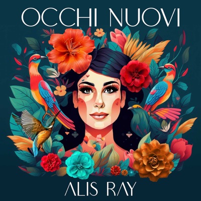 Occhi nuovi - Alis Ray