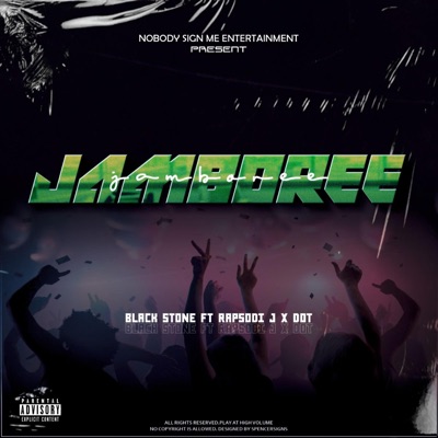 Jamboree (feat. Rapsodi j & DOT) - Single