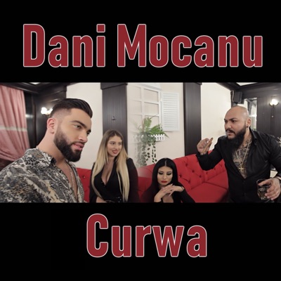 Song - Curwa - Dani Mocanu