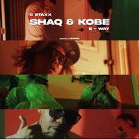 Shaq & Kobe (feat. Eway) - Single - cstaxx