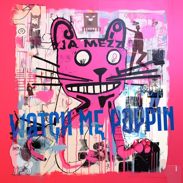 Watch Me Poppin' - Single