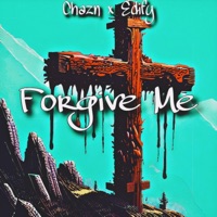 Forgive Me (feat. Edify) - Single - Chazn