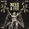 Need a Fee (feat. G Wildin) - Jokesta Fresh lyrics